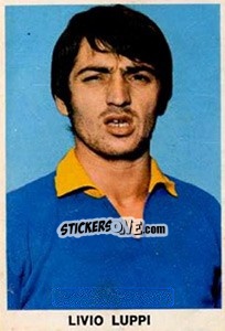 Figurina Livio Luppi - Calciatori 1973-1974 - Edis