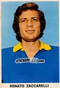 Figurina Renato Zaccarelli - Calciatori 1973-1974 - Edis