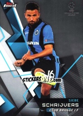 Sticker Siebe Schrijvers - UEFA Champions League Finest 2018-2019 - Topps