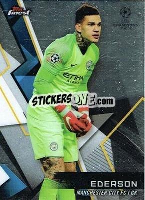 Sticker Ederson - UEFA Champions League Finest 2018-2019 n. 80 - Topps