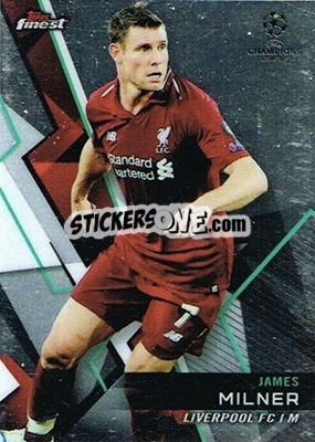 Sticker James Milner - UEFA Champions League Finest 2018-2019 n. 82 - Topps