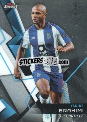 Figurina Yacine Brahimi - UEFA Champions League Finest 2018-2019 - Topps