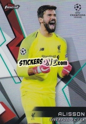 Sticker Alisson - UEFA Champions League Finest 2018-2019 - Topps