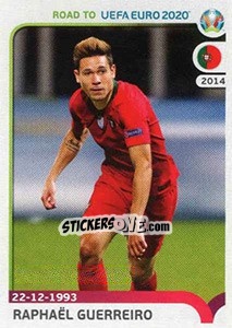 Figurina Raphaël Guerreiro - Road to UEFA Euro 2020 - Panini