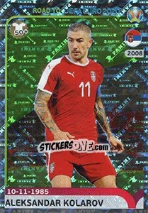 Figurina Aleksandar Kolarov - Road to UEFA Euro 2020 - Panini