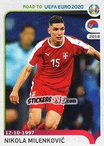 Sticker Nikola Milenkovic - Road to UEFA Euro 2020 n. 309 - Panini