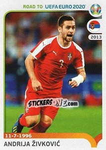 Sticker Andrija Živkovic - Road to UEFA Euro 2020 - Panini