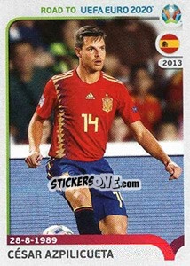 Sticker César Azpilicueta - Road to UEFA Euro 2020 n. 357 - Panini