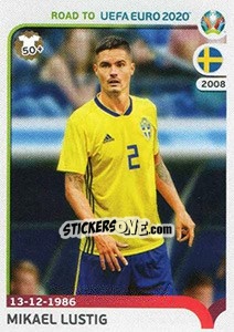 Sticker Mikael Lustig - Road to UEFA Euro 2020 n. 372 - Panini