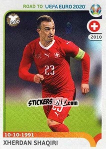Sticker Xherdan Shaqiri - Road to UEFA Euro 2020 - Panini