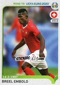 Cromo Breel Embolo - Road to UEFA Euro 2020 - Panini