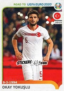 Figurina Okay Yokuşlu - Road to UEFA Euro 2020 - Panini