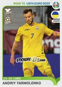 Sticker Andriy Yarmolenko - Road to UEFA Euro 2020 - Panini