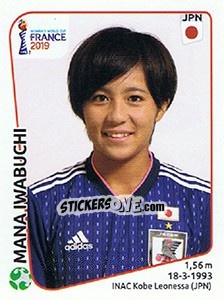 Figurina Mana Iwabuchi - FIFA Women's World Cup France 2019 - Panini