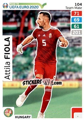 Sticker Attila Fiola - Road to UEFA Euro 2020. Adrenalyn XL n. 104 - Panini