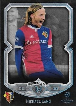 Figurina Michael Lang - UEFA Champions League Museum Collection 2017-2018 n. 7 - Topps