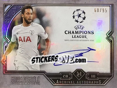 Sticker Mousa Dembélé - UEFA Champions League Museum Collection 2017-2018 - Topps