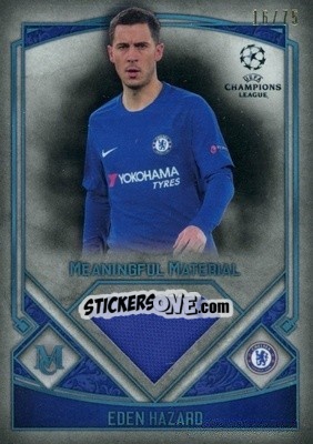 Sticker Eden Hazard - UEFA Champions League Museum Collection 2017-2018 n. MMSR-EH - Topps