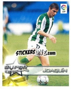 Sticker Joaquín (Real Betis) - Superliga de Estrellas 2002-2003 n. 22 - Panini