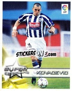 Sticker Kovacevic (Real Sociedad) - Superliga de Estrellas 2002-2003 n. 24 - Panini