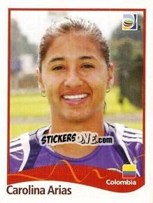 Cromo Carolina Arias - FIFA Women's World Cup Germany 2011 - Panini