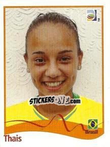 Figurina Thais - FIFA Women's World Cup Germany 2011 - Panini