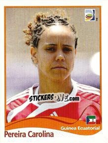 Cromo Pereira Carolina - FIFA Women's World Cup Germany 2011 - Panini