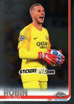 Sticker Robin Olsen - UEFA Champions League Chrome 2018-2019 n. 3 - Topps