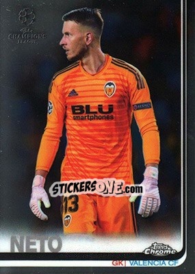 Sticker Neto - UEFA Champions League Chrome 2018-2019 n. 5 - Topps
