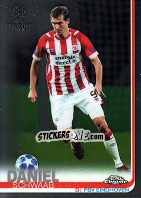Sticker Daniel Schwaab - UEFA Champions League Chrome 2018-2019 n. 8 - Topps