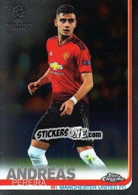 Sticker Andreas Pereira - UEFA Champions League Chrome 2018-2019 n. 35 - Topps