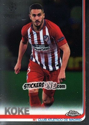 Sticker Koke - UEFA Champions League Chrome 2018-2019 n. 44 - Topps