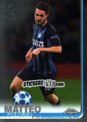 Sticker Matteo Politano - UEFA Champions League Chrome 2018-2019 n. 65 - Topps