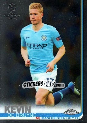 Sticker Kevin De Bruyne - UEFA Champions League Chrome 2018-2019 n. 72 - Topps