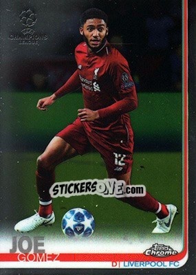 Sticker Joe Gomez - UEFA Champions League Chrome 2018-2019 n. 76 - Topps