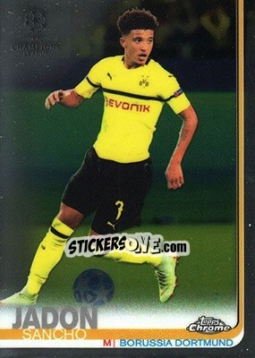 Sticker Jadon Sancho - UEFA Champions League Chrome 2018-2019 n. 86 - Topps
