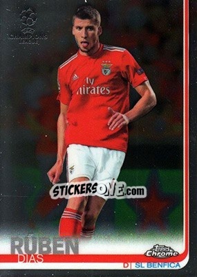 Figurina Rúben Dias - UEFA Champions League Chrome 2018-2019 - Topps