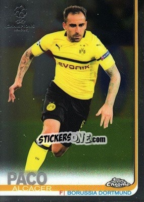 Sticker Paco Alcácer - UEFA Champions League Chrome 2018-2019 n. 97 - Topps