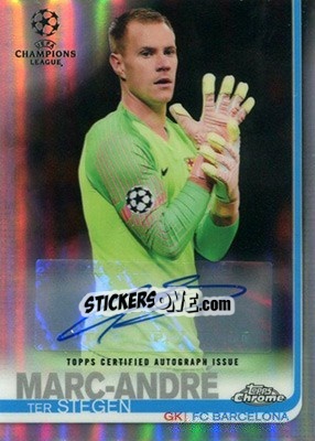 Cromo Marc-Andre ter Stegen - UEFA Champions League Chrome 2018-2019 n. A4 - Topps