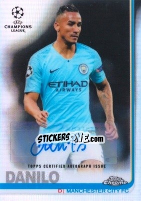 Sticker Danilo - UEFA Champions League Chrome 2018-2019 n. A29 - Topps