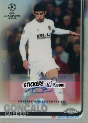 Sticker Gonçalo Guedes - UEFA Champions League Chrome 2018-2019 n. A34 - Topps