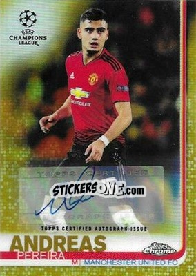 Sticker Andreas Pereira - UEFA Champions League Chrome 2018-2019 n. A35 - Topps