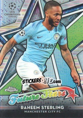 Cromo Raheem Sterling - UEFA Champions League Chrome 2018-2019 - Topps