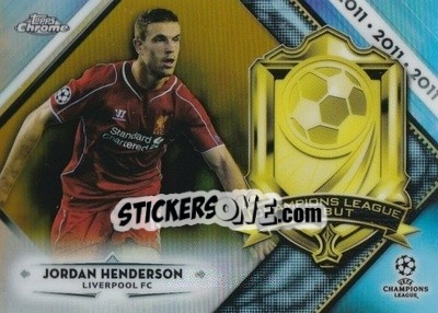 Sticker Jordan Henderson - UEFA Champions League Chrome 2018-2019 - Topps