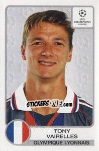 Sticker Tony Vairelles - UEFA Champions League 2001-2002 - Panini