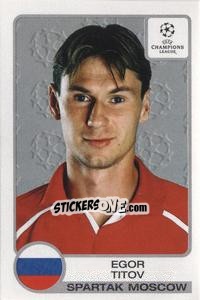 Sticker Egor Titov - UEFA Champions League 2001-2002 - Panini
