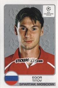 Sticker Egor Titov - UEFA Champions League 2001-2002 n. 258 - Panini