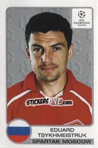 Cromo Eduard Tsykhmeistruk - UEFA Champions League 2001-2002 n. 259 - Panini
