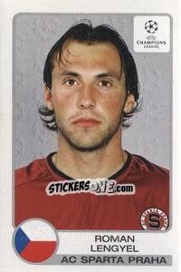 Sticker Roman Lengyel - UEFA Champions League 2001-2002 n. 291 - Panini