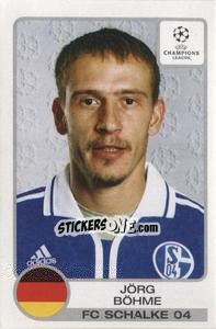 Sticker Jorg Bohme - UEFA Champions League 2001-2002 - Panini